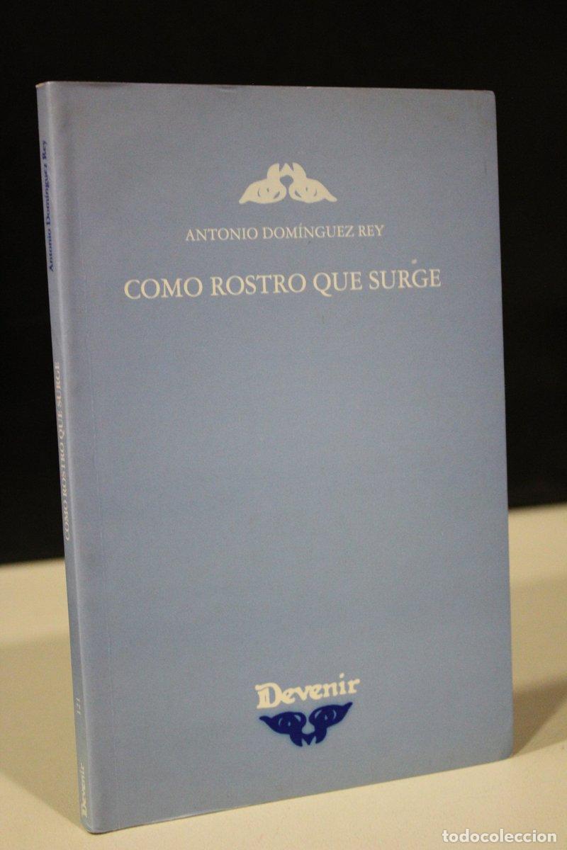 Gebrauchte B&uuml;cher: Como rostro que surge - Dom&iacute;nguez Rey, Antonio.