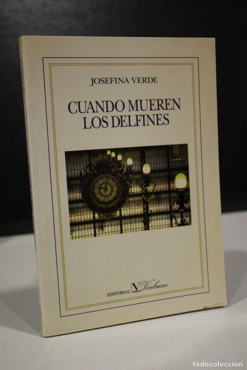 Gebrauchte B&uuml;cher: Cuando mueren los delfines - Verde, Josefina.