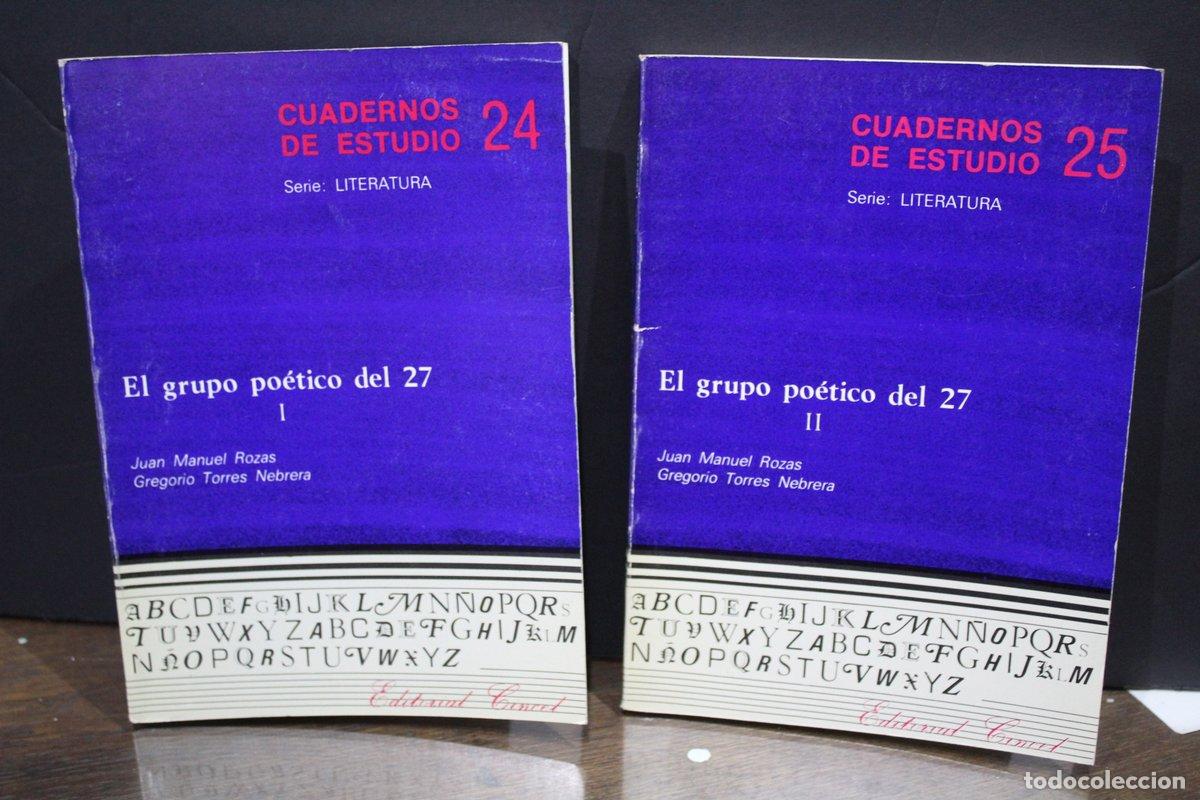 Gebrauchte B&uuml;cher: El grupo po&eacute;tico del 27. Dos tomos - Rozas, Juan Manuel. ; Nebrera, Gregorio Torres.