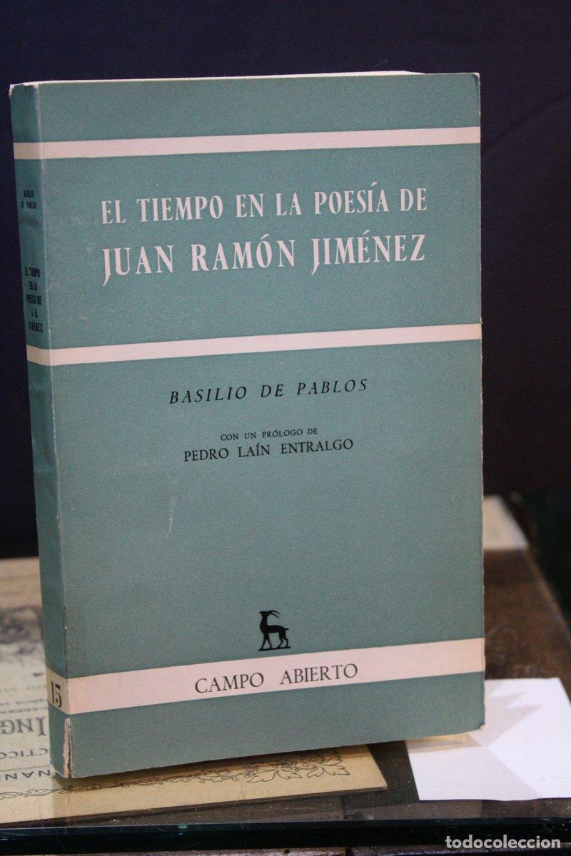 Gebrauchte B&uuml;cher: El tiempo en la poes&iacute;a de Juan Ram&oacute;n Jim&eacute;nez - Pablos, Basilio De.
