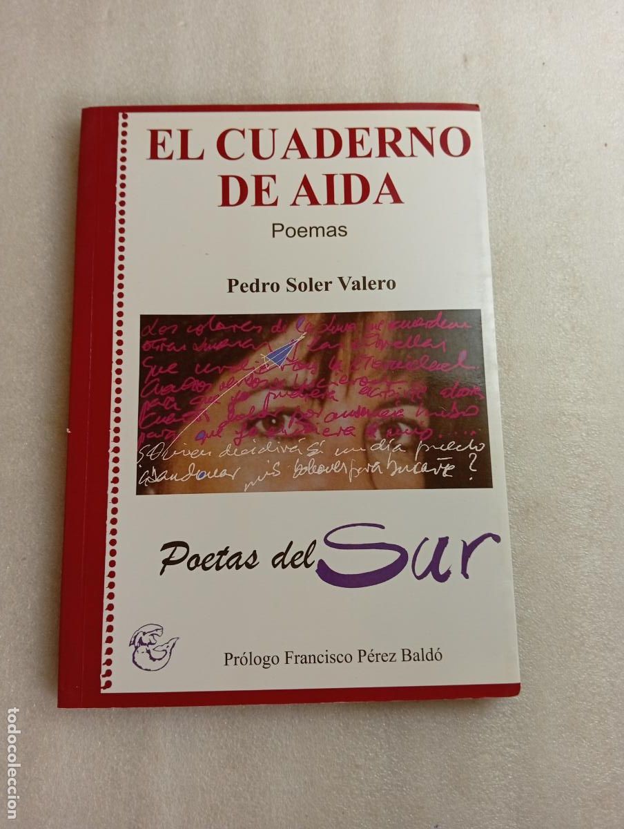Livres d'occasion: EL CUADERNO DE AIDA - PEDRO SOLER VALERO - ALMERIA