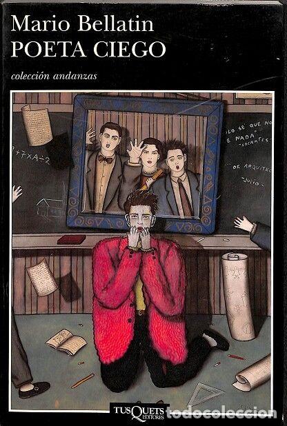 Gebrauchte B&uuml;cher: POETA CIEGO 1&ordf; EDICI&Oacute;N - MARIO BELLATIN - TUSQUETS - 1998