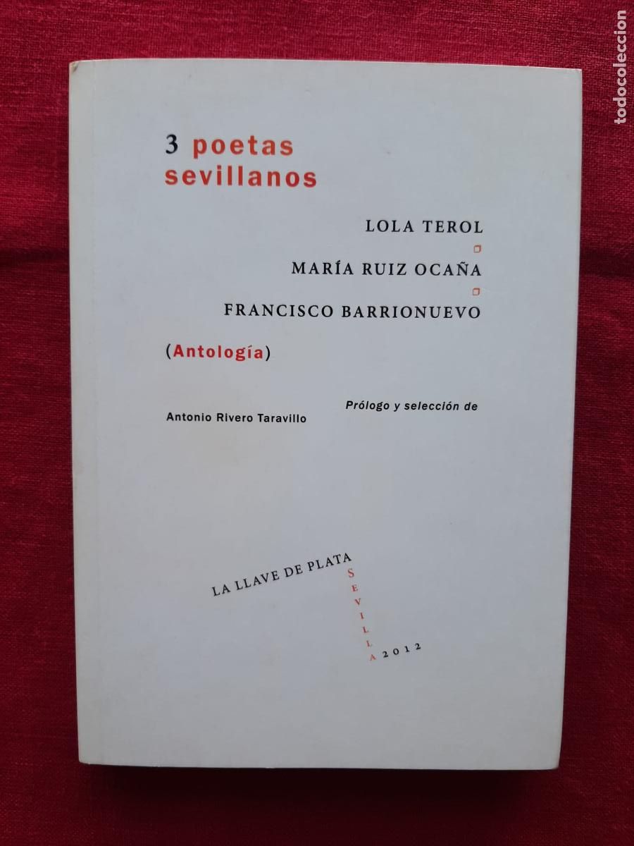 Gebrauchte B&uuml;cher: Tres poetas sevillanos (antolog&iacute;a) - Terol, Lola; Ruiz Oca&ntilde;a, Mar&iacute;a; Barrionuevo, Francisco