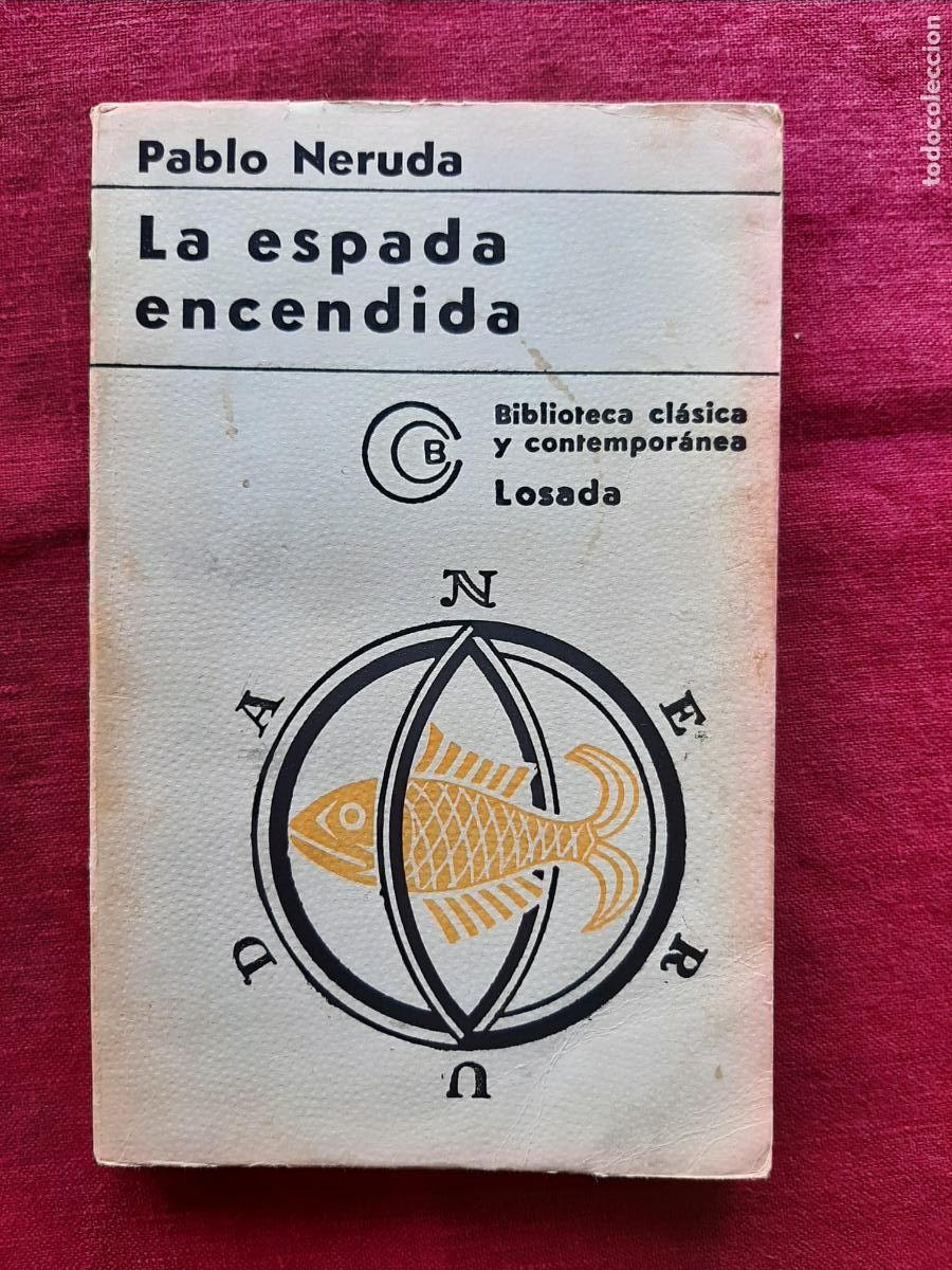 Gebrauchte B&uuml;cher: La espada encendida - Neruda, Pablo