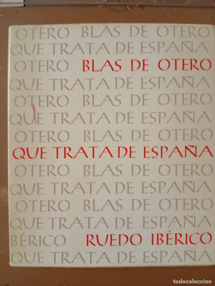 Libros de segunda mano: QUE TRATA DE ESPA&Ntilde;A - Blas de Otero