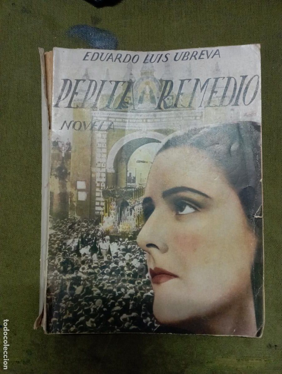 Libros de segunda mano: PEPITA REMEDIO. UBREVA, EDUARDO LUIS-firma
