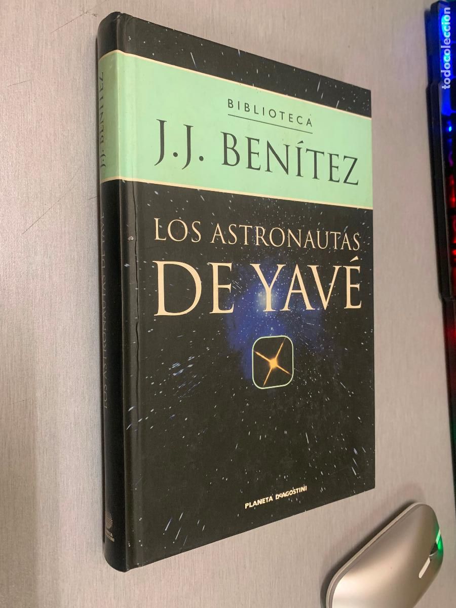 Libros de segunda mano: LOS ASTRONAUTAS DE YAV&Eacute; / J. J. BEN&Iacute;TEZ / PLANETA DEAGOSTINI 2000