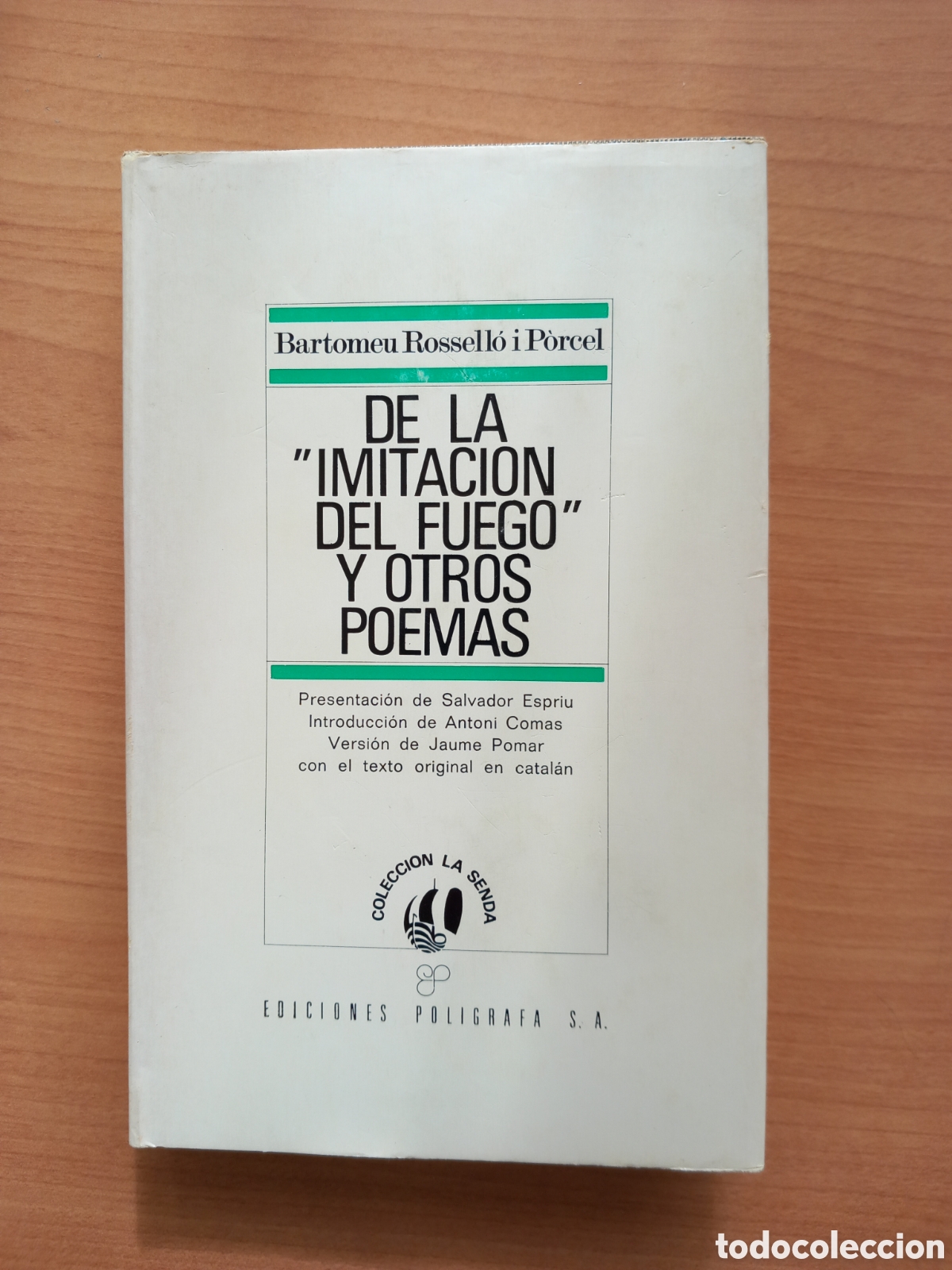 Second hand books: De la imitacion del fuego y otros poemas. Bilingue