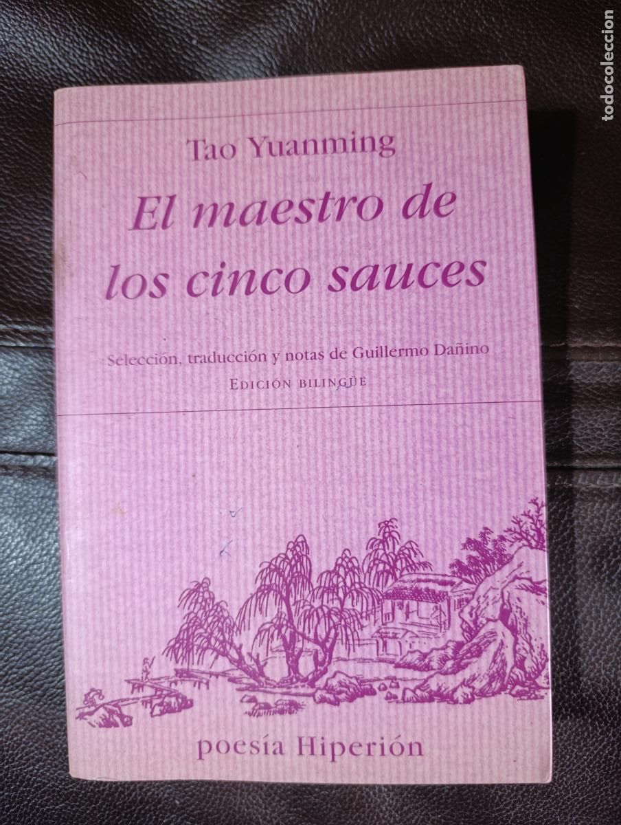 Libros de segunda mano: EL MAESTRO DE LOS CINCO SAUCES TAO YUANMING