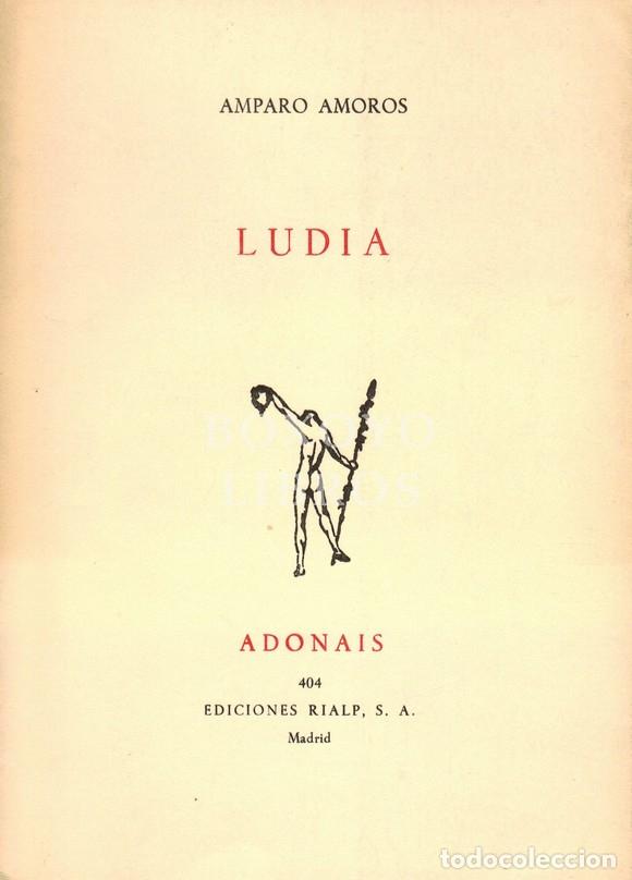 Libros de segunda mano: AMOR&Oacute;S, Amparo. Ludia. Adon&aacute;is
