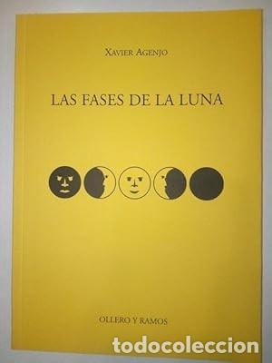 Libri di seconda mano: Las fases de la luna (Xavier Agenjo)