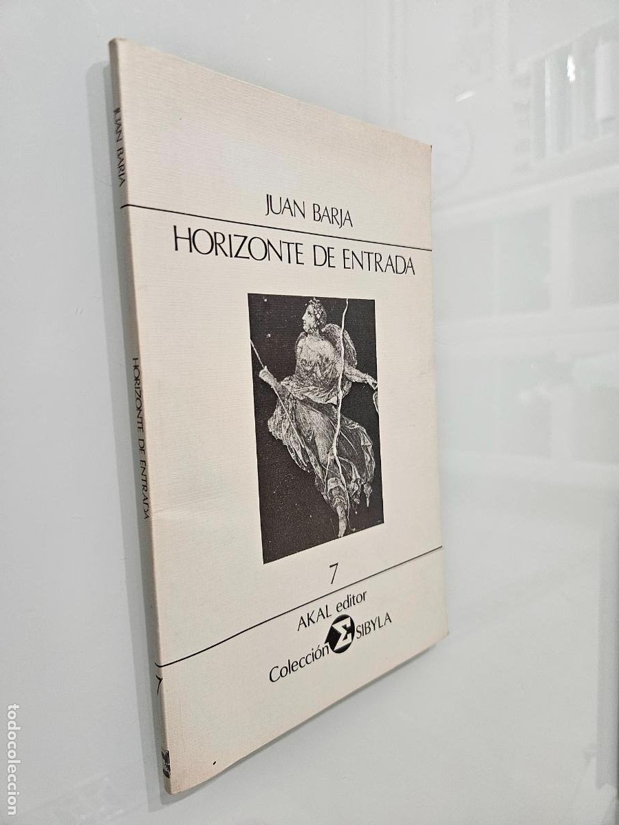 Libros de segunda mano: Horizonte de entrada | Barja, Juan | Editorial: Ediciones Akal, 1983