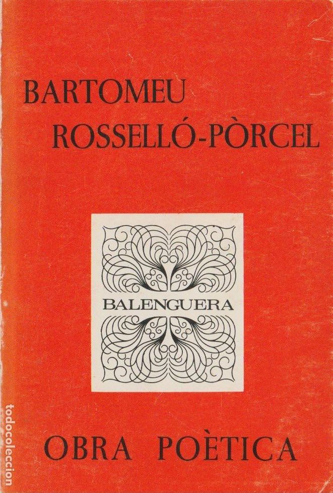 Livres d'occasion: Obra po&egrave;tica / B. Rossell&oacute;-P&ograve;rcel ; a cura de Salvador Espriu