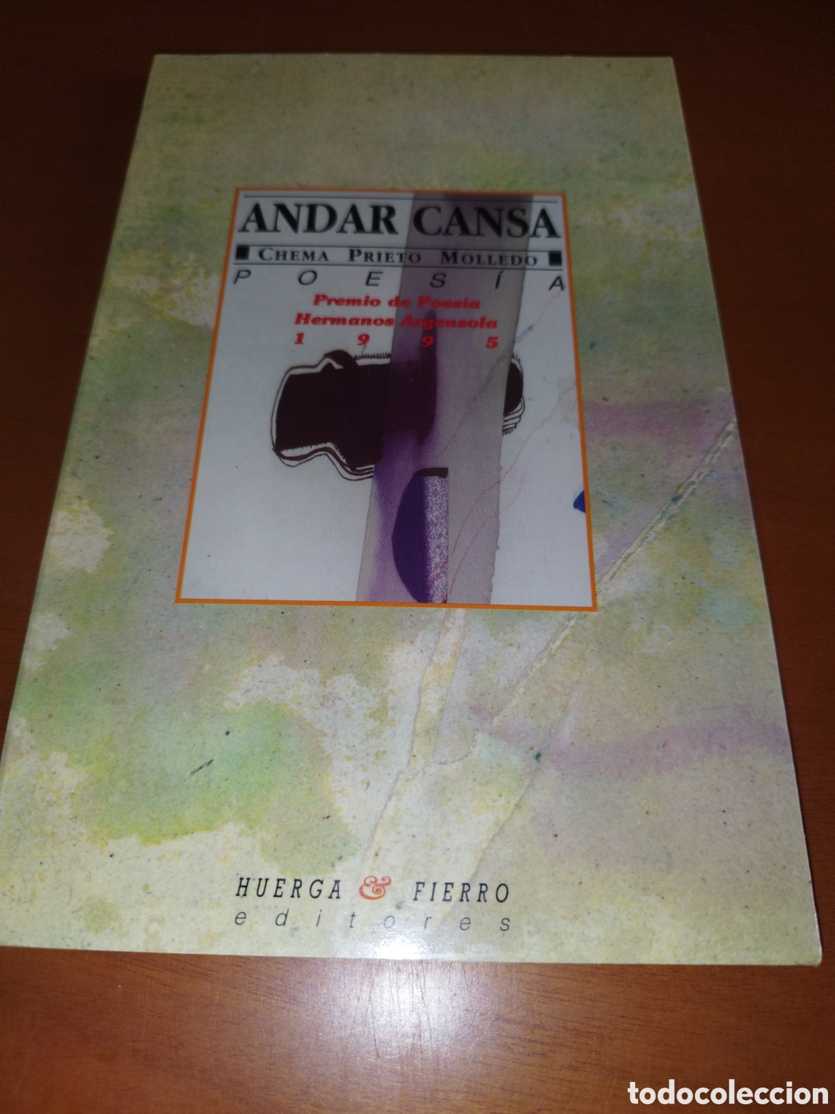 Libros de segunda mano: CHEMA PRIETO MOLLEDO: ANDAR CANSA. ED. HUERGA & FIERRO, 1996 PRIMERA EDICION.