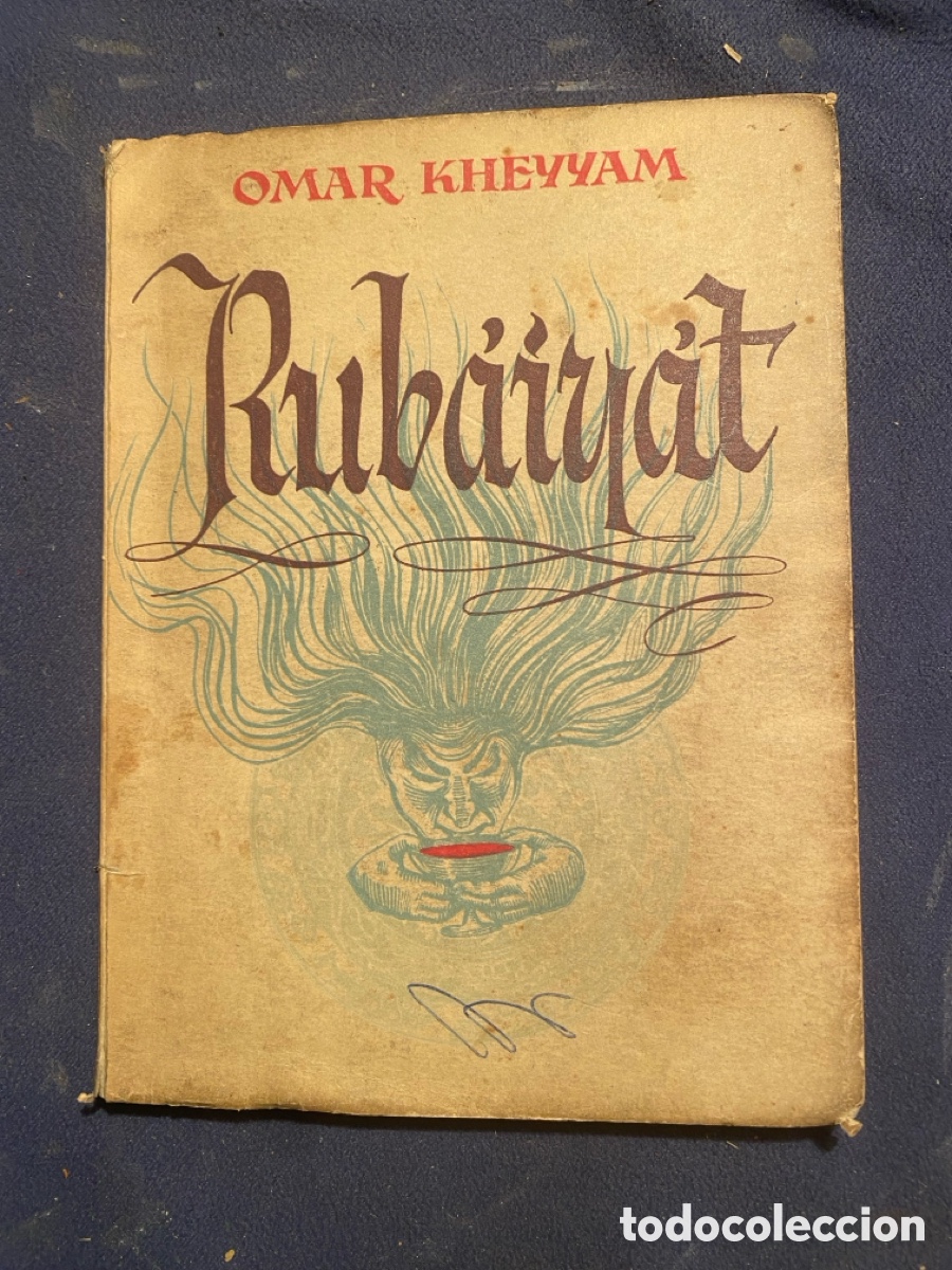 Libros de segunda mano: OMAR KHEYYAM : - RUBAIYAT - (PR&Oacute;LOGO DE JOS&Eacute; GIBERT) (FAMA, 1953)