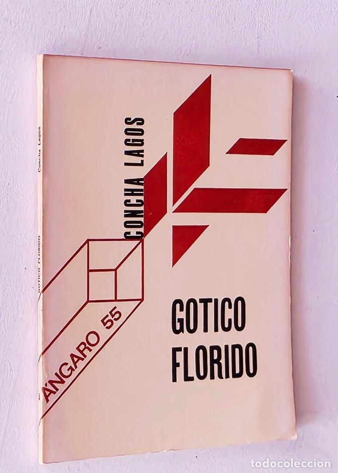 Livres d'occasion: G&Oacute;TICO FLORIDO - LAGOS, Concha