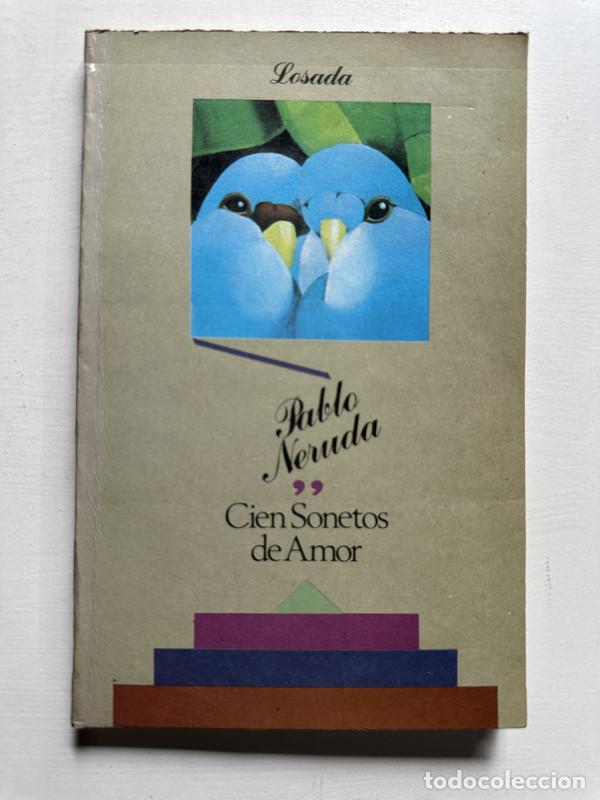 Libros de segunda mano: Cien sonetos de amor - Neruda Pablo - Foto 1
