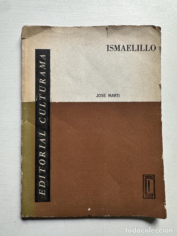 Libros de segunda mano: Ismaelillo - Marti Jose
