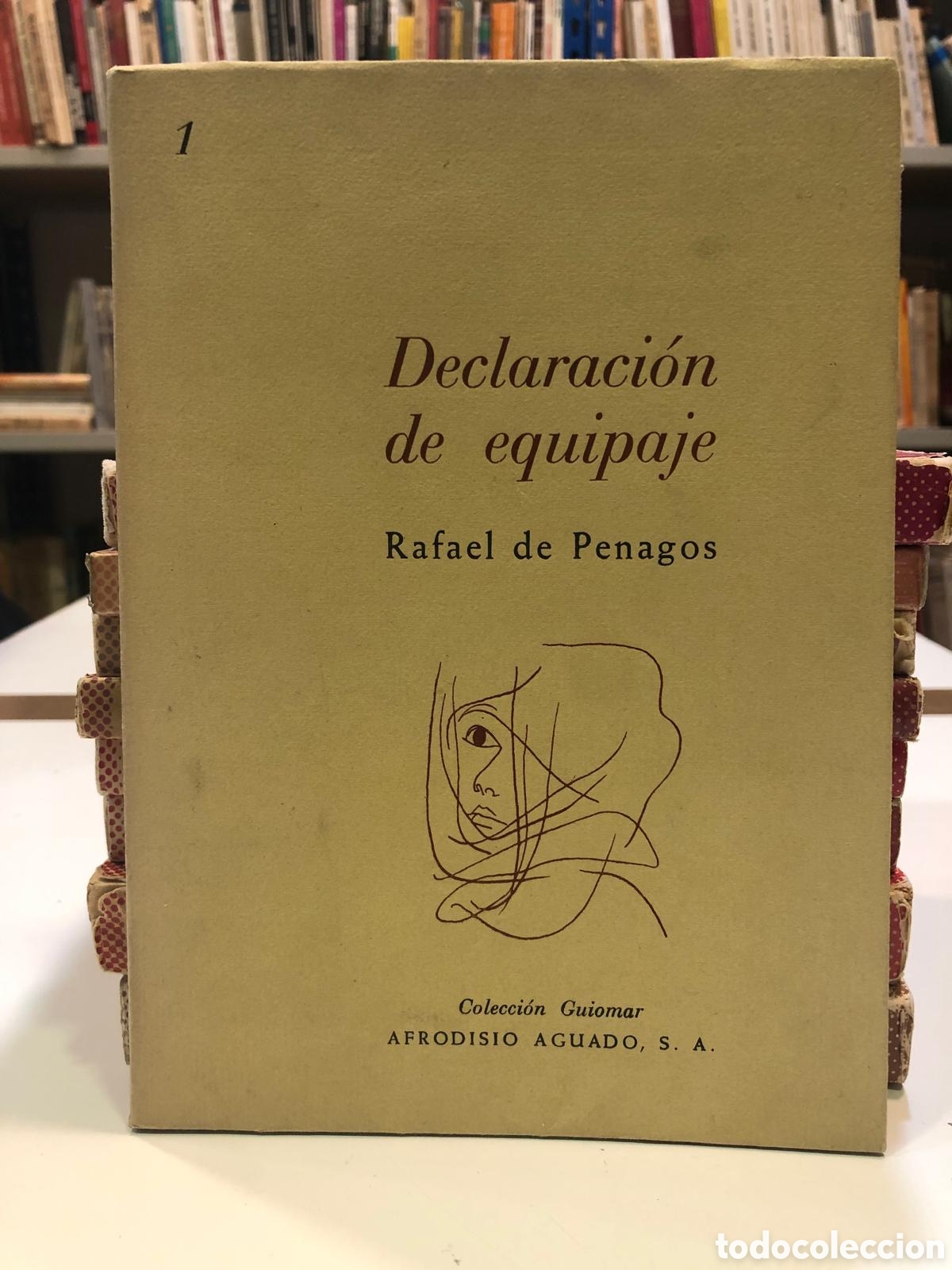 Libros de segunda mano: Declaraci&oacute;n de equipaje - Rafael de Penagos - Foto 1