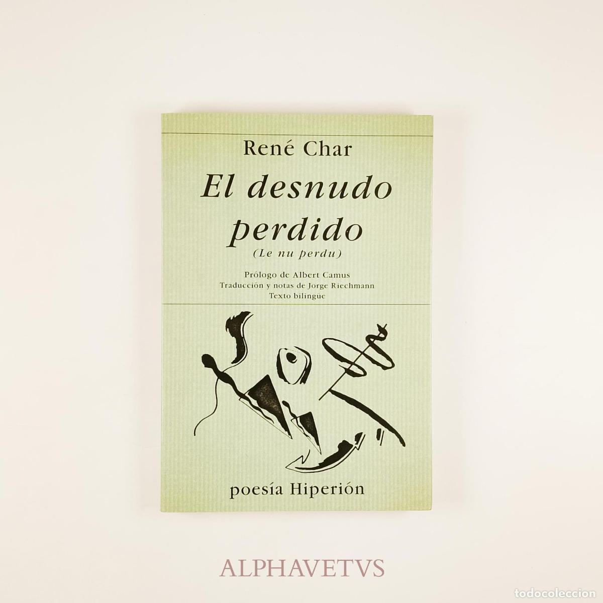 Libros de segunda mano: El desnudo perdido (biling&uuml;e) - Char, Ren&eacute;