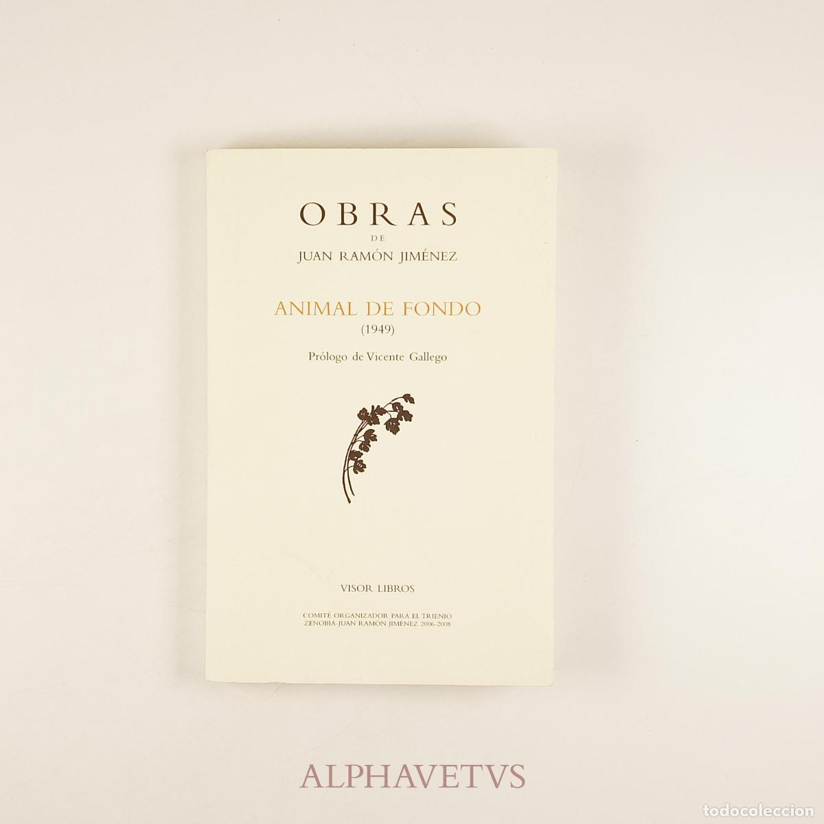 Libros de segunda mano: Animal de fondo - Jim&eacute;nez, Juan Ram&oacute;n