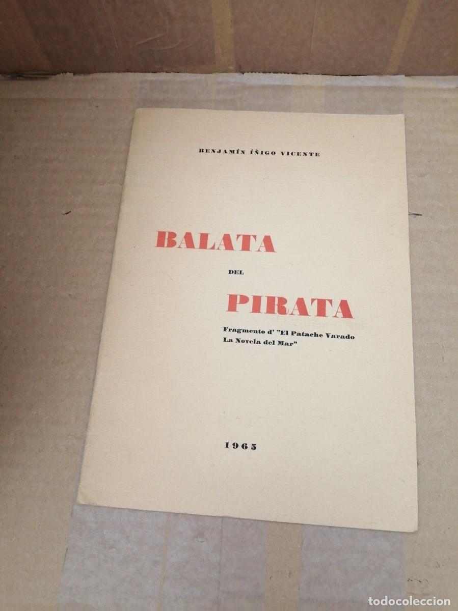 Libri di seconda mano: BALATA DEL PIRATA: Fragmento de El Patache Varado-La Novela del Mar (Dedicatoria y firma autor)