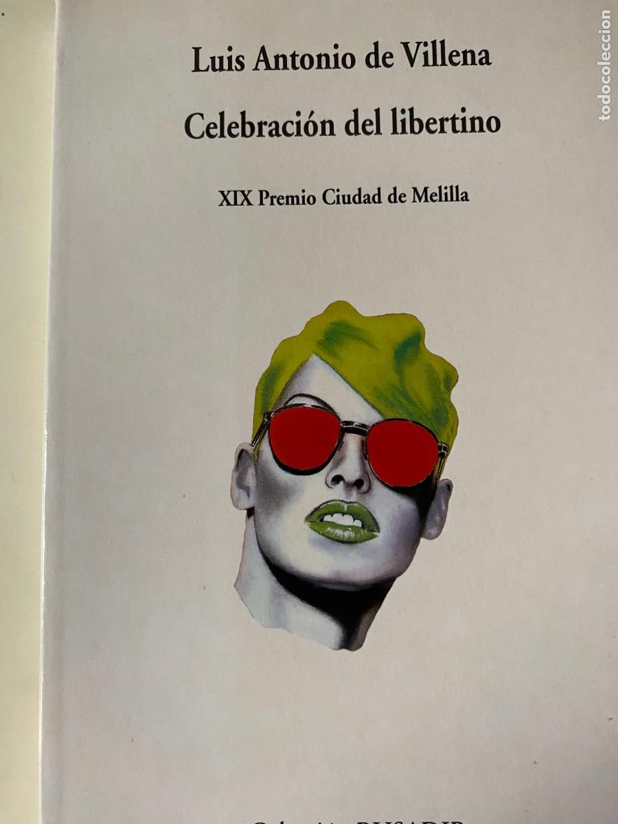 Libros de segunda mano: CELEBRACI&Oacute;N DELIBEETINO.- Luis Antonio de Villena.- col. Rusadir,. Visor, 1998, 1&ordf;ed