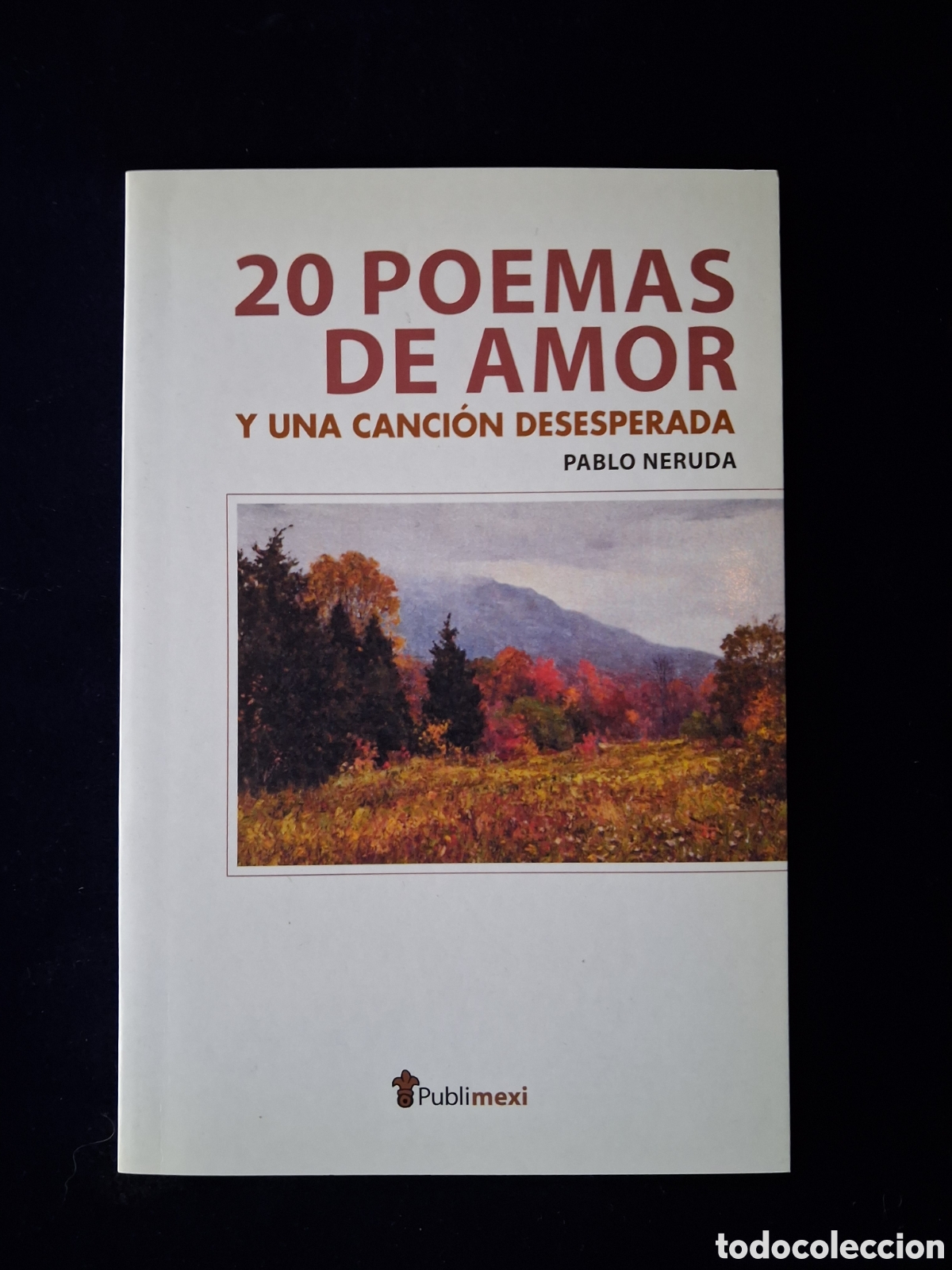 Libros de segunda mano: 20 poemas de amor y una canci&oacute;n desesperada pablo neruda