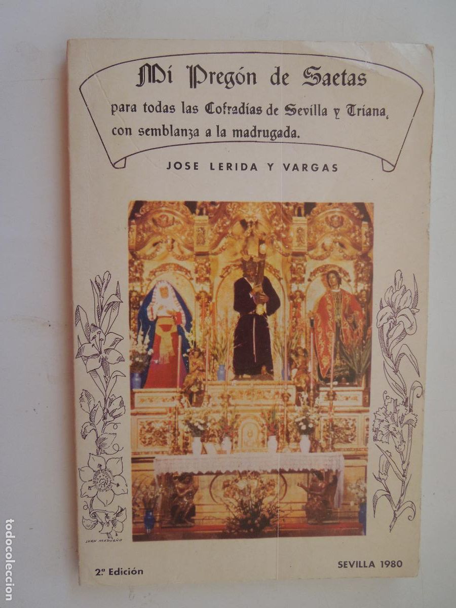 Libros de segunda mano: MI PREG&Oacute;N DE SAETAS - JOS&Eacute; LERIDA Y VARGAS - SEVILLA 1980.