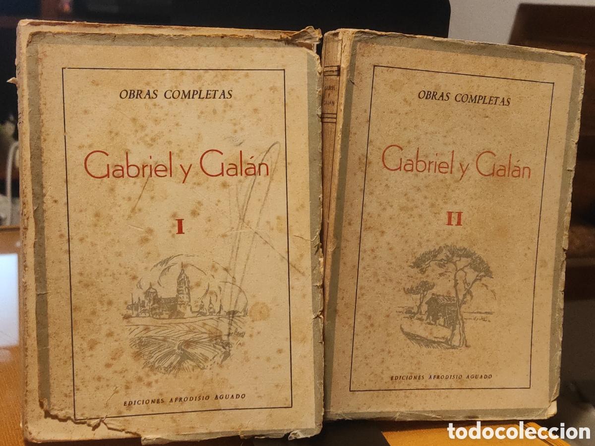 Libros de segunda mano: OBRAS COMPLETAS. GABRIEL Y GAL&Aacute;N AFRODISIO AGUADO 1943 . VOL&Uacute;MENES I Y II