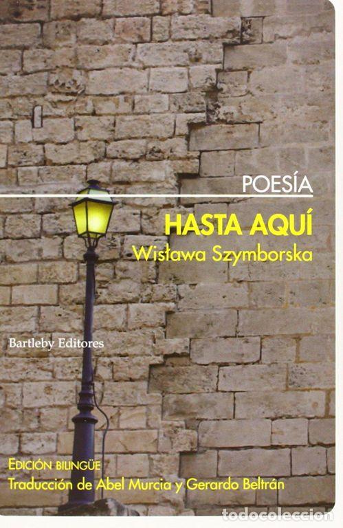 Libros de segunda mano: Hasta aqu&iacute;. - Szymborska, Wislawa.