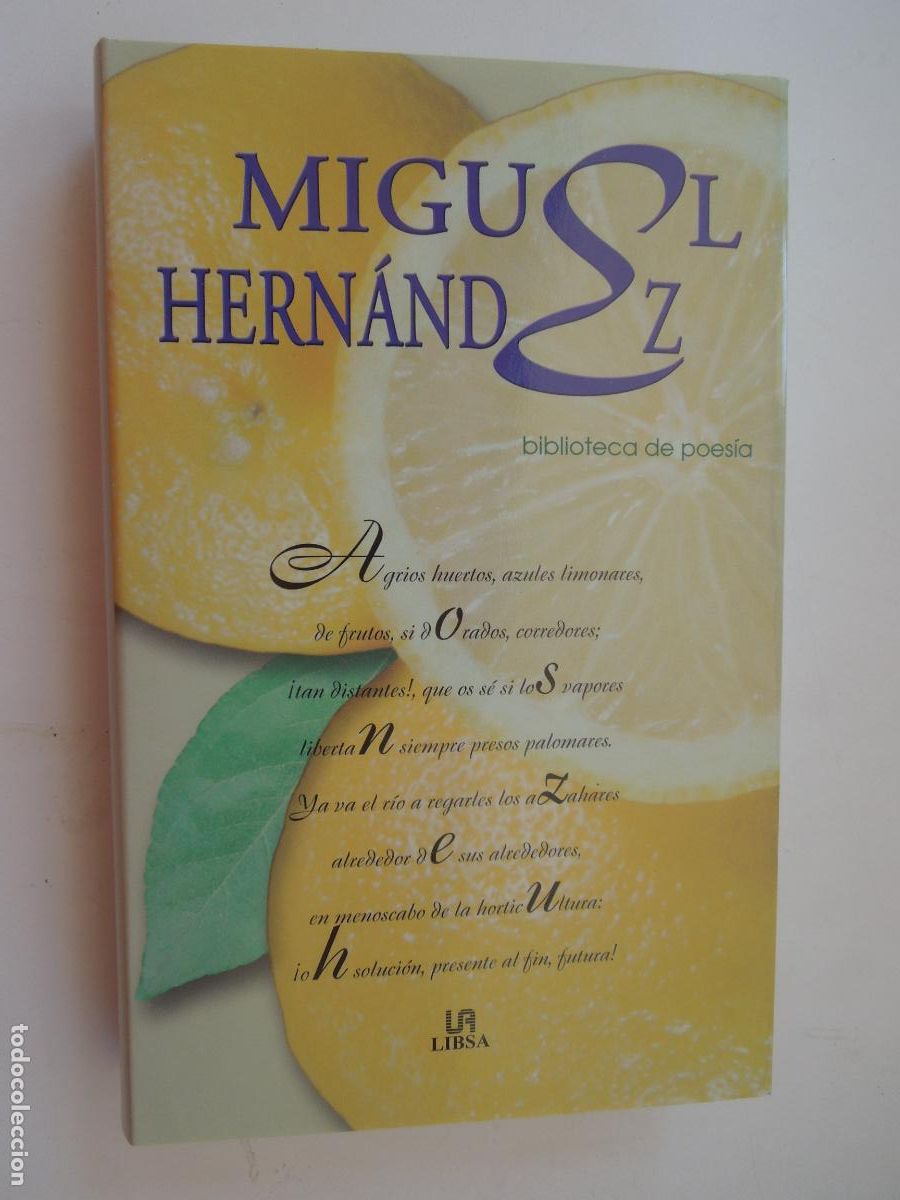 Libros de segunda mano: MIGUEL HERNANDEZ - BIBLIOTECA DE POES&Iacute;A - EDITORIAL LIBSA 2001.