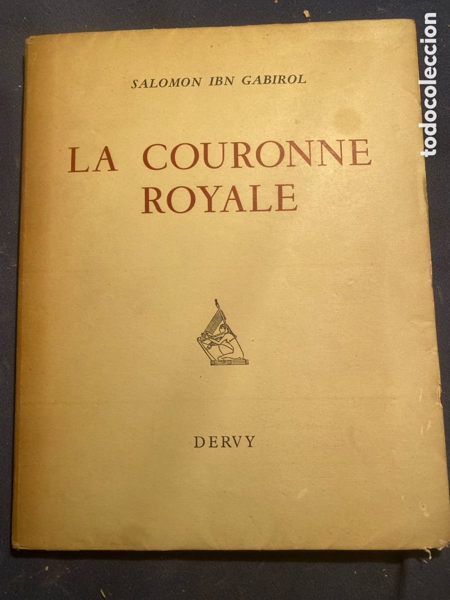 Libri di seconda mano: SALOMON IBN GABIROL: - LA COURONNE ROYALE (KETHER MALCOUTH) - (PARIS, 1953)