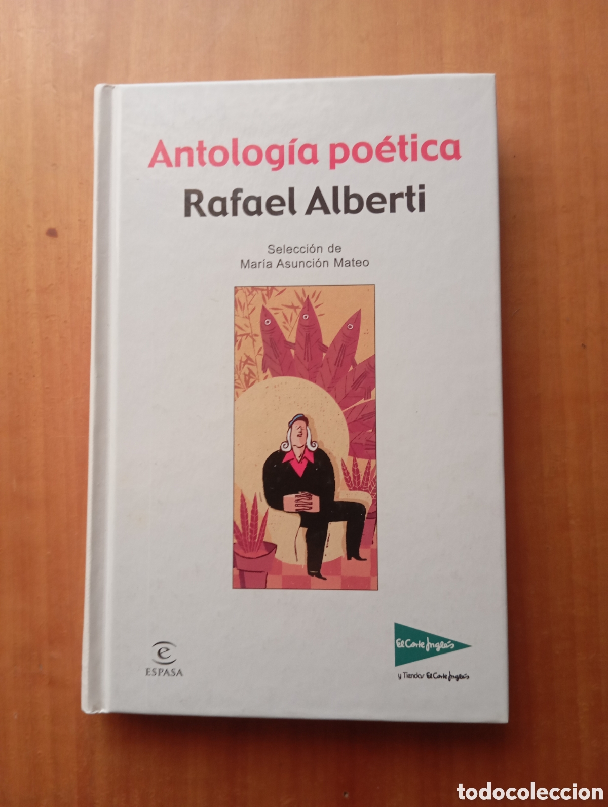 Libros de segunda mano: Antolog&iacute;a Po&eacute;tica Rafael Alberti