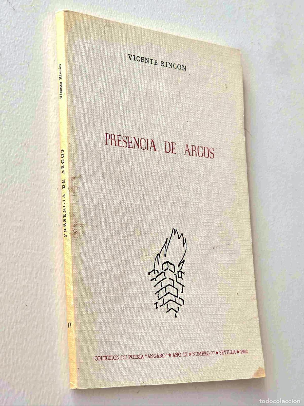 Libros de segunda mano: PRESENCIA DE ARGOS - RINCON, Vicente