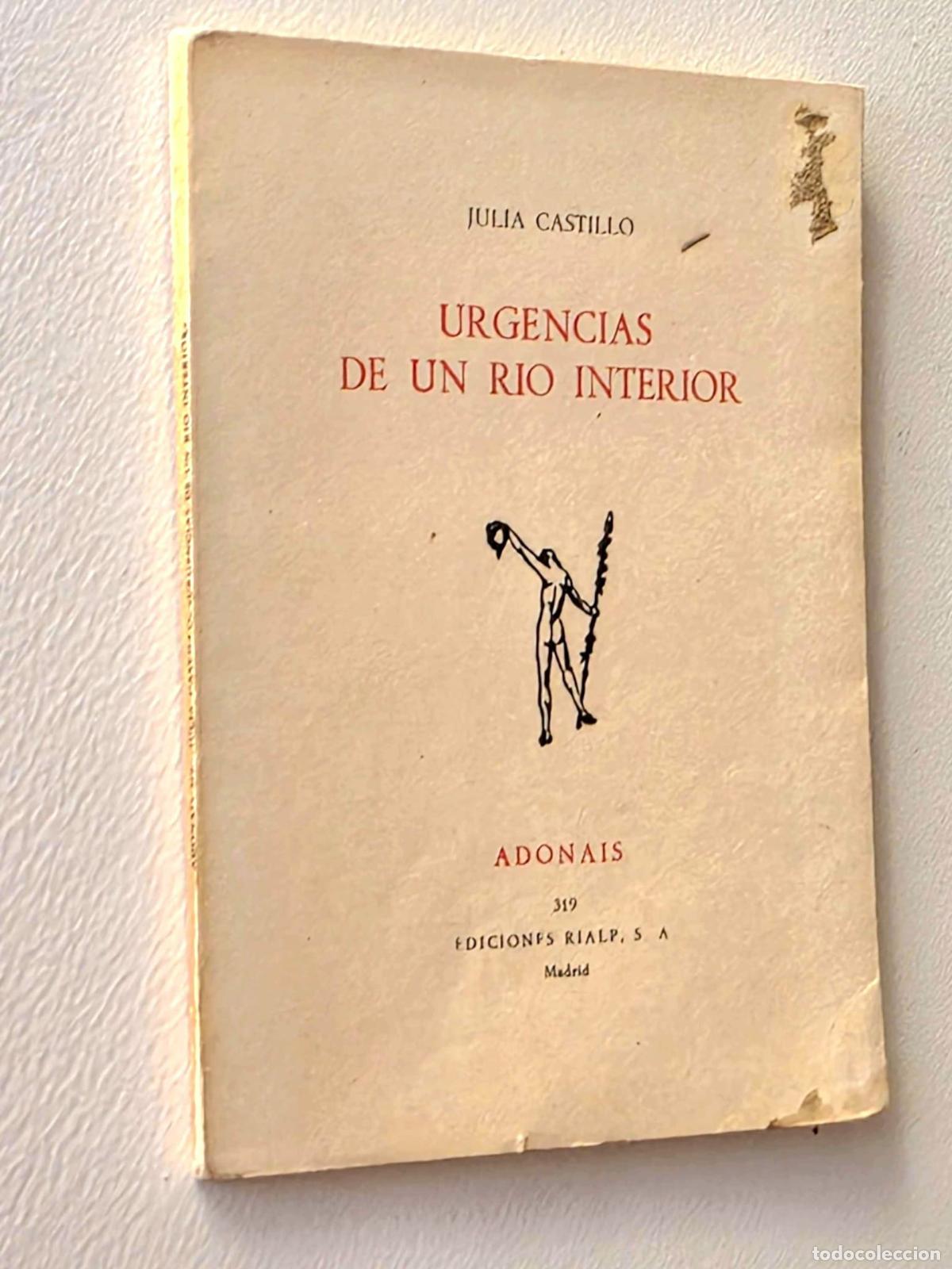 Libros de segunda mano: URGENCIAS DE UN R&Iacute;O INTERIOR. Premio Adonais 1974. - CASTILLO, Julia