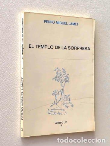 Libros de segunda mano: EL TEMPLO DE LA SORPRESA - LAMET, Pedro Miguel