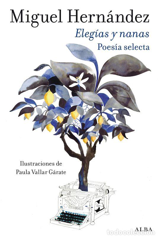 Livros em segunda m&atilde;o: Eleg&iacute;as y nanas. - Hern&aacute;ndez, Miguel.