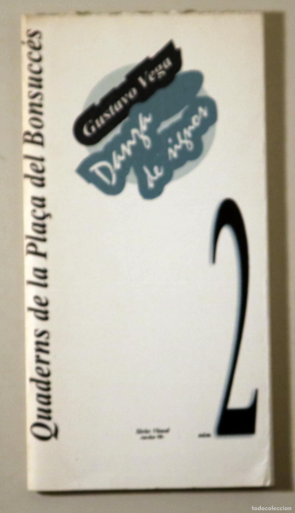 Gebrauchte B&uuml;cher: VEGA, Gustavo - QUADERNS DE LA PLA&Ccedil;A DE BONSUCC&Eacute;S N&ordm; 2: DANZA DE SIGNOS - Barcelona 1998 - Ilustrado