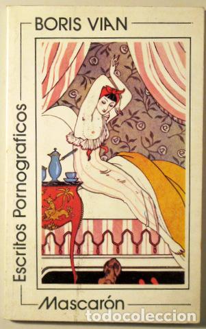 Gebrauchte B&uuml;cher: VIAN, Boris - ESCRITOS PORNOGRAFICOS - Barcelona 1981 - 1&ordf; ed.