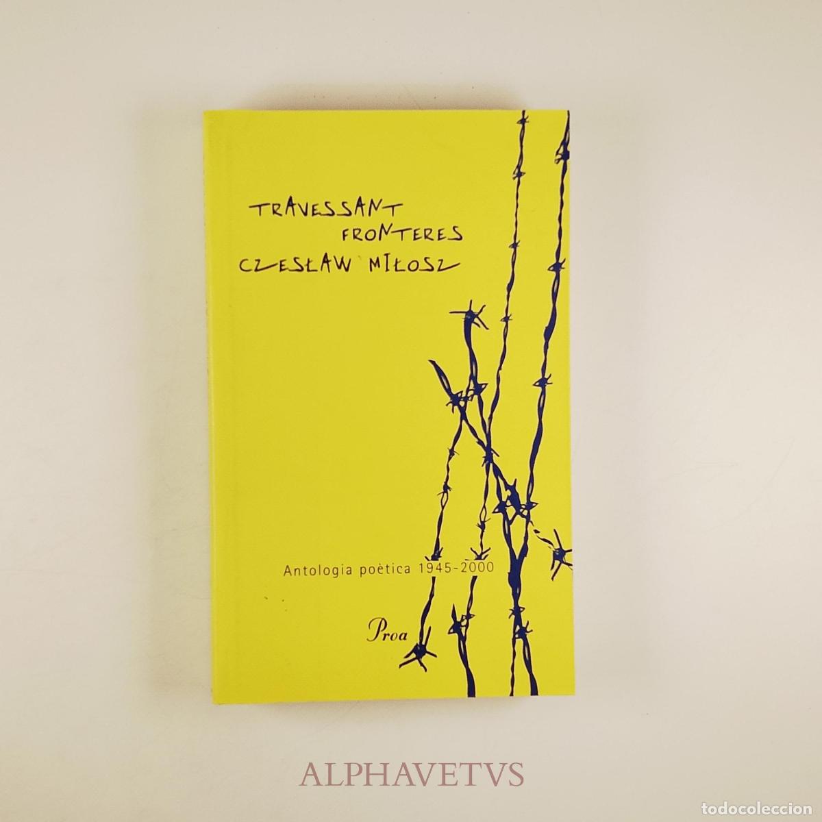 Libros de segunda mano: Travessant fronteres - MILOSZ, CZESLAW