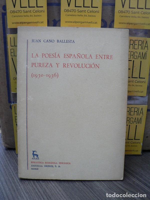 Libros de segunda mano: Poes&iacute;a espa&ntilde;ola (1930-1936) - J. Cano Ballesta - Gredos - 1972 - Bib. Rom. Hisp. estudios