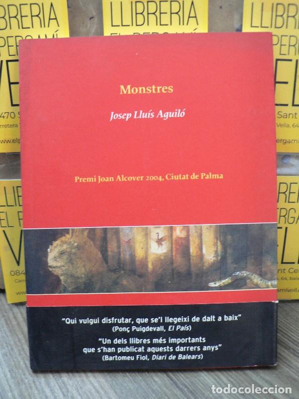 Libros de segunda mano: Monstres - Josep Llu&iacute;s Aguil&oacute; - Proa - Ossa Menor, 275