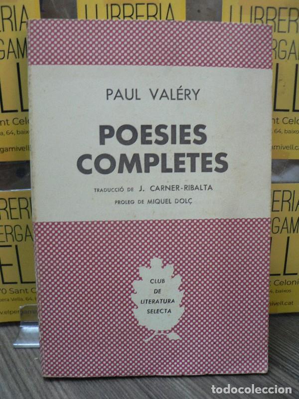 Libros de segunda mano: Poesies completes - Valery, Paul - Editorial Selecta - Biblioteca Selecta 302 - 1961