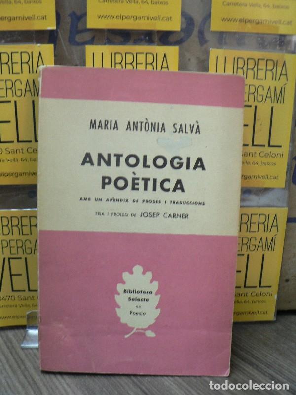 Libros de segunda mano: Antolog&iacute;a po&eacute;tica - SALV&Agrave;, MARIA ANT&Ograve;NIA - Editorial Selecta - Biblioteca Selecta 232 - 1957