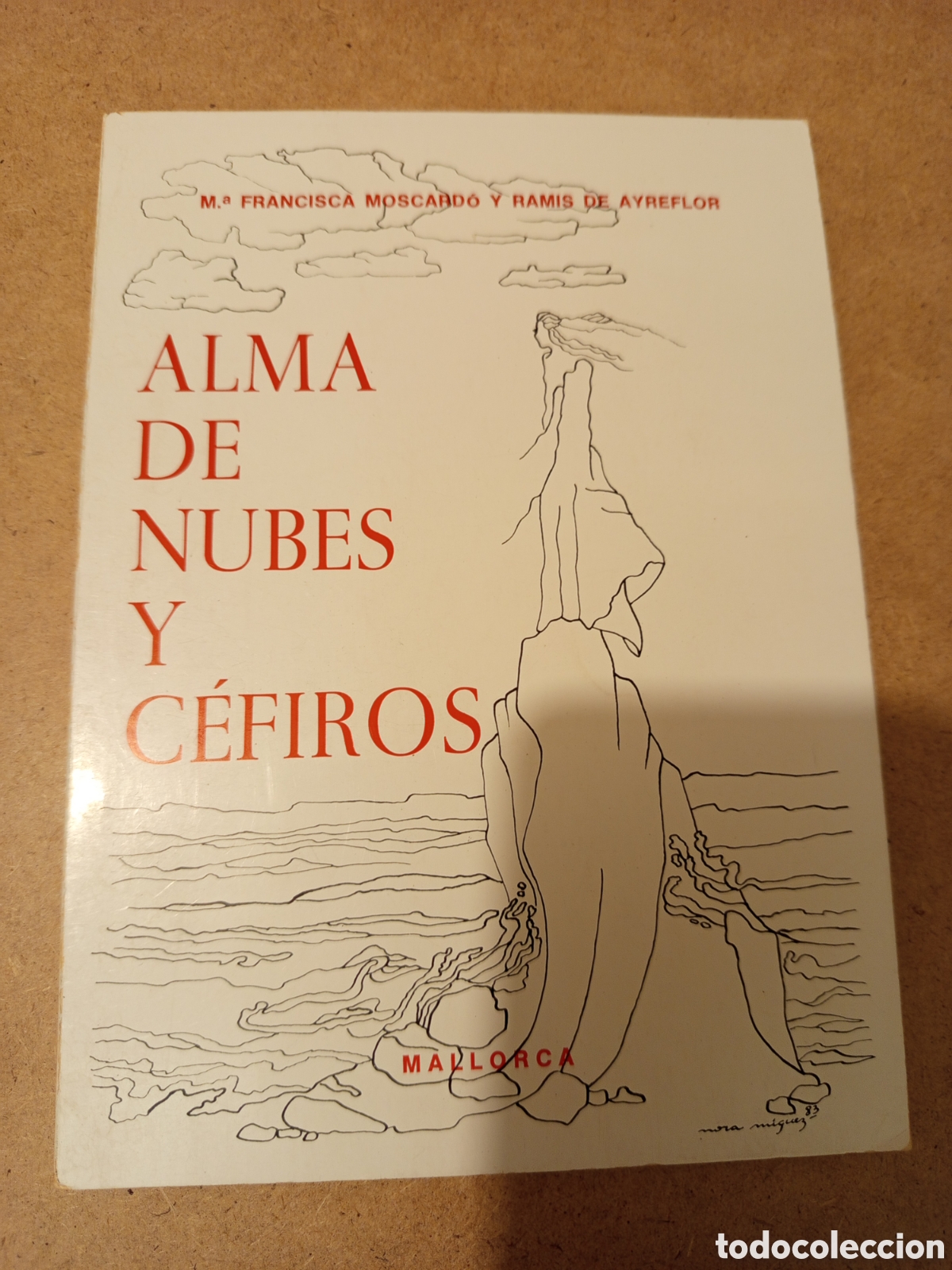 Libros de segunda mano: ALMA DE NUBES Y CEFIROS (M FRANCISCA MOSCARDO Y RAMIS DE AYREFLOR)