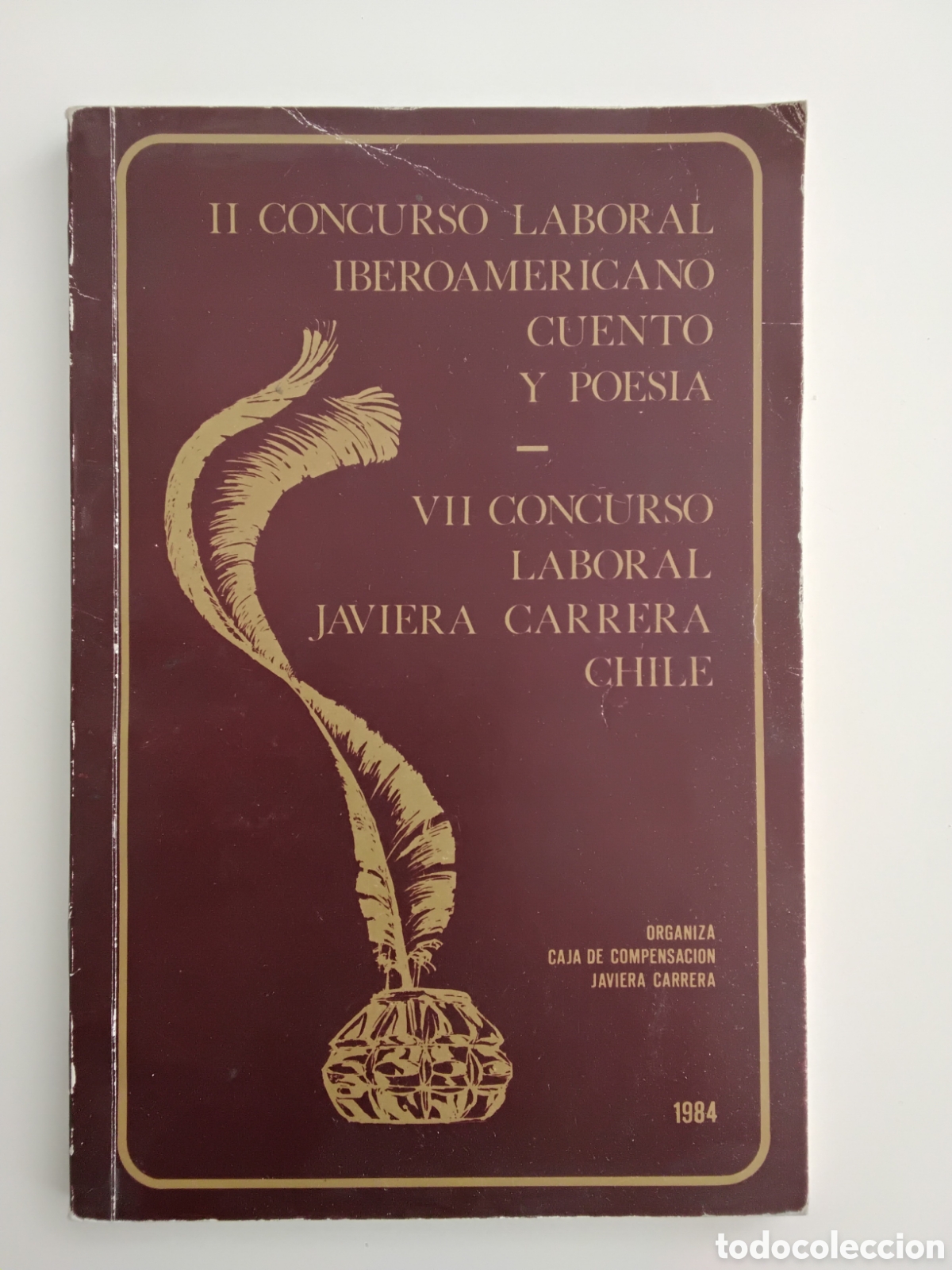 Libros de segunda mano: II Concurso Laboral Iberoamericano de Cuento y Poes&iacute;a / VII Concurso Laboral Javiera Carrera, 1984
