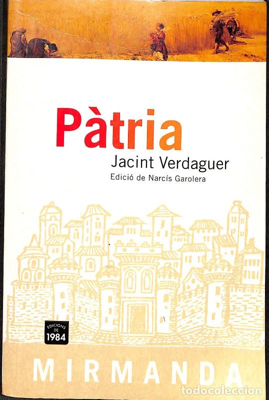 Libros de segunda mano: P&agrave;tria - Jacint Verdaguer - Edicions de 1984 - Mirmanda 11