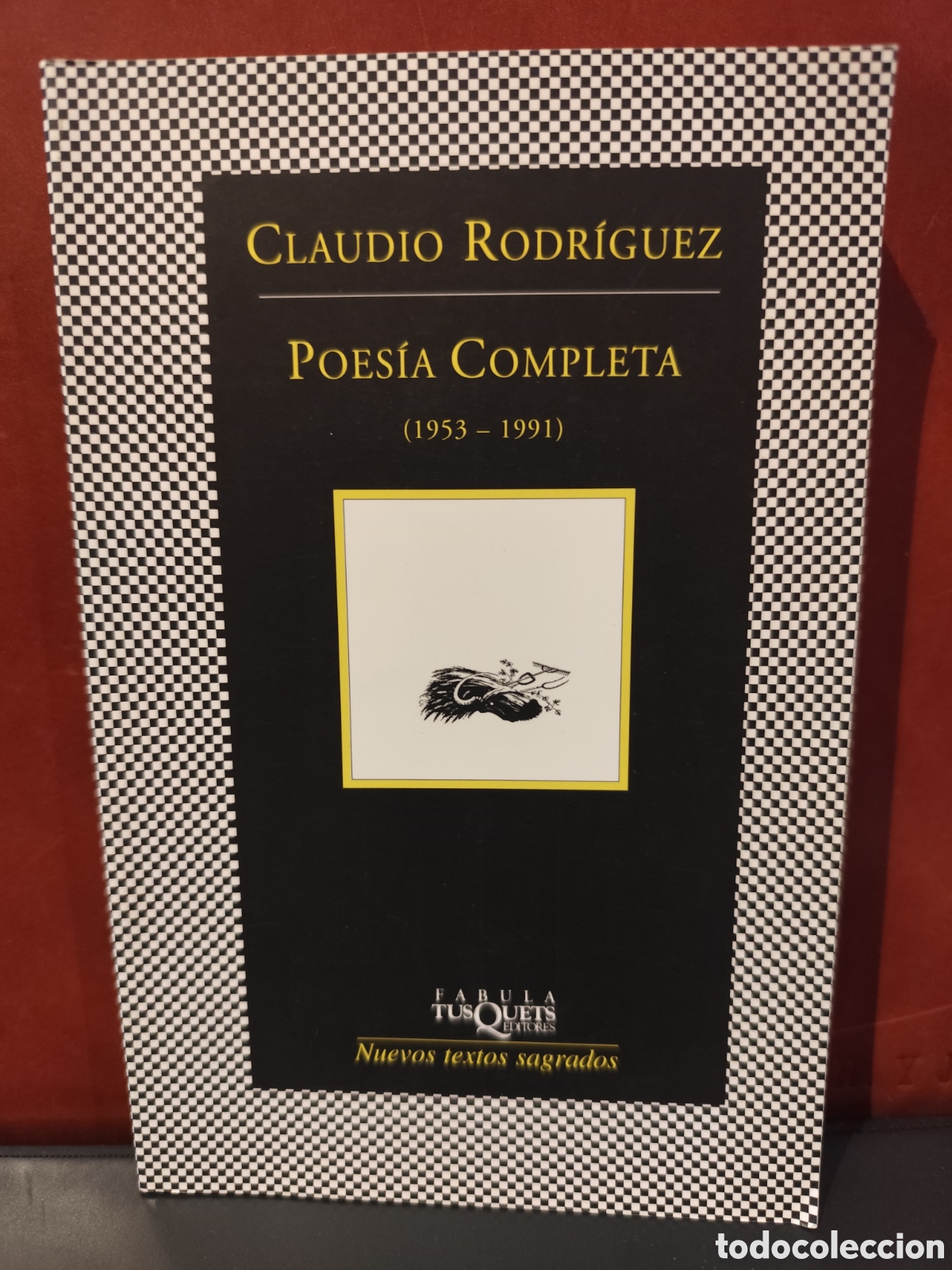 Libros de segunda mano: Claudio Rodr&iacute;guez. Poes&iacute;a completa. 1953-1991