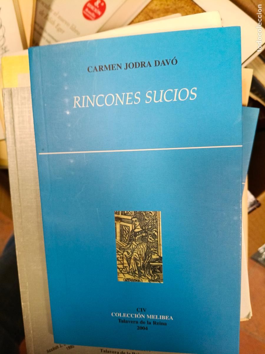 Libros de segunda mano: Rincones sucios [Primera edici&oacute;n] - Jodra Dav&oacute;, Carmen